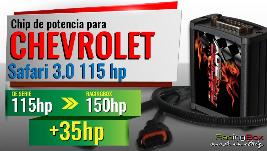 Chip de potencia Chevrolet Safari 3.0 115 hp aumento de potencia