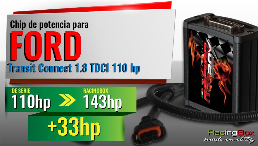 Chip de potencia Ford Transit Connect 1.8 TDCI 110 hp aumento de potencia