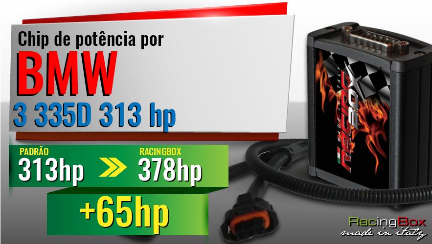 Chip de potência Bmw 3 335D 313 hp aumento de pot&ecirc;ncia