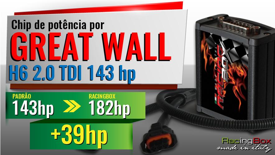 Chip de potência Great Wall H6 2.0 TDI 143 hp aumento de pot&ecirc;ncia