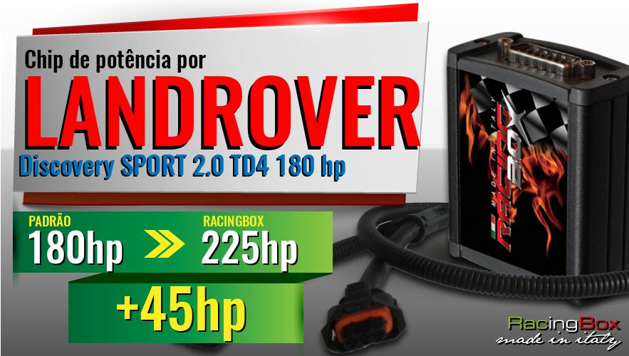 Chip de potência Landrover Discovery SPORT 2.0 TD4 180 hp aumento de potência