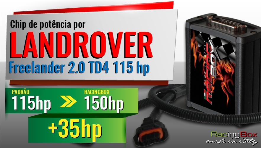 Chip de potência Landrover Freelander 2.0 TD4 115 hp aumento de pot&ecirc;ncia