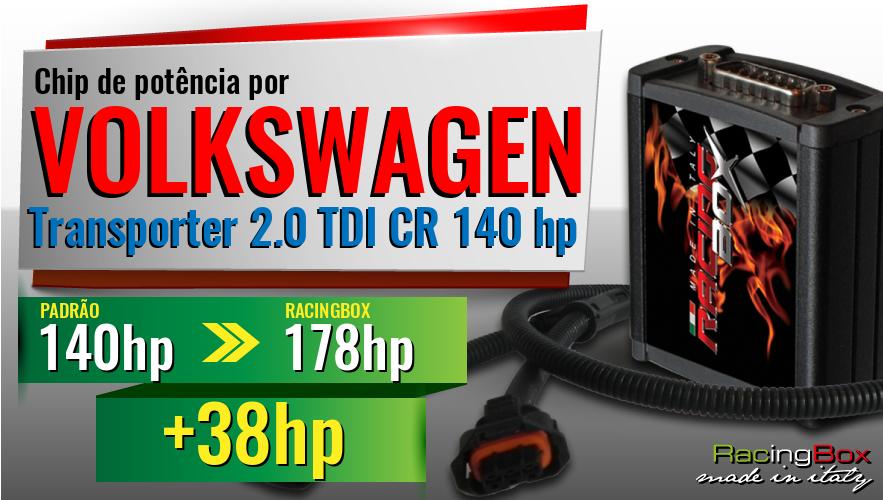 Chip de potência Volkswagen Transporter 2.0 TDI CR 140 hp aumento de pot&ecirc;ncia