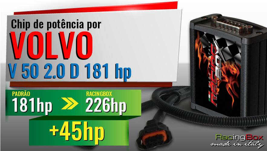 Chip de potência Volvo V 50 2.0 D 181 hp aumento de potência