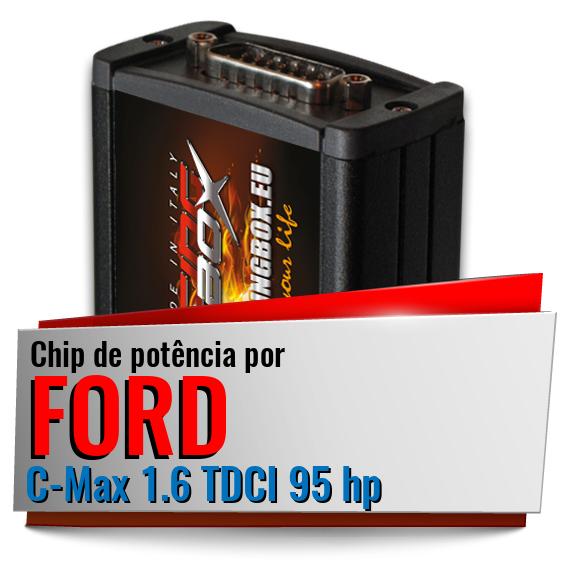Chip de potência Ford C-Max 1.6 TDCI 95 hp